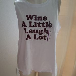 Wine A Little, Laugh A Lot NWT tanktop